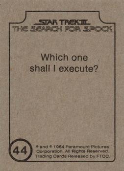1984 FTCC Star Trek III: The Search for Spock #44 Which one shall I execute? Back