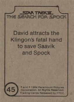 1984 FTCC Star Trek III: The Search for Spock #45 David attracts the Klingon's fatal hand to save Saavik and S Back