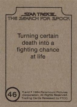 1984 FTCC Star Trek III: The Search for Spock #46 Turning certain death into a fighting chance at life Back
