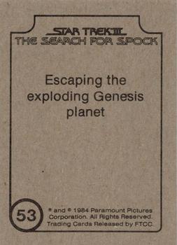 1984 FTCC Star Trek III: The Search for Spock #53 Escaping the exploding Genesis planet Back