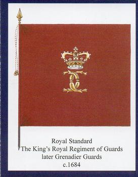 2009 Regimental Colours : Grenadier Guards 1st Series #1 Royal Standard The King's Company c.1684 Front