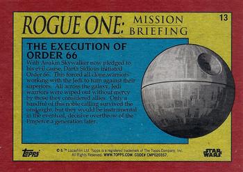 2016 Topps Star Wars Rogue One: Mission Briefing #13 The Execution of Order 66 Back