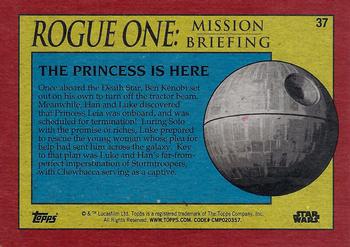 2016 Topps Star Wars Rogue One: Mission Briefing #37 The Princess is here Back