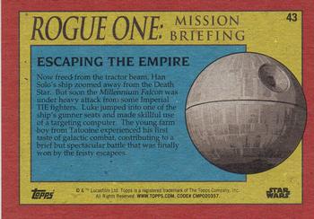 2016 Topps Star Wars Rogue One: Mission Briefing #43 Escaping the Empire Back