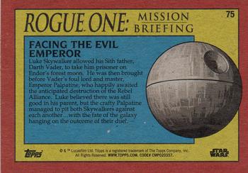 2016 Topps Star Wars Rogue One: Mission Briefing #75 Facing the Evil Emperor Back