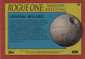 2016 Topps Star Wars Rogue One: Mission Briefing #84 General Willard Back