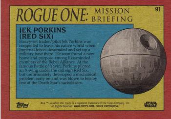 2016 Topps Star Wars Rogue One: Mission Briefing #91 Jek Porkins (Red Six) Back