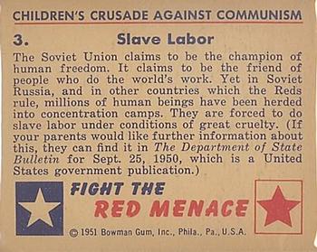 1951 Bowman (Fight the) Red Menace (R701-12) #3 Slave Labor Back