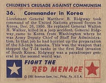 1951 Bowman (Fight the) Red Menace (R701-12) #36 Commander in Korea Back