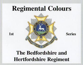 2009 Regimental Colours : The Bedfordshire and Hertfordshire Regiment #NNO Title Card Front