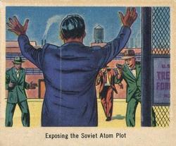 1949 Bowman America Salutes the FBI - Heroes of the Law (R701-6) #36 Exposing the Soviet Plot Front