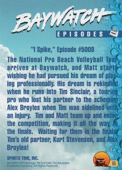 1995 Sports Time Baywatch #85 I Spike Back
