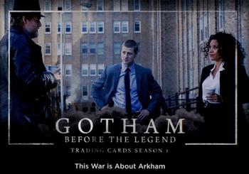 2016 Cryptozoic Gotham Season 1 #14 This War is About Arkham Front