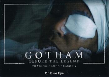 2016 Cryptozoic Gotham Season 1 #57 Ol’ Blue Eye Front