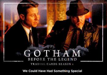2016 Cryptozoic Gotham Season 1 #61 We Could Have Had Something Special Front