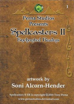 2016 Perna Studios Spellcaster II: Enchanted Realms #1 Soni Alcorn-Hender Back