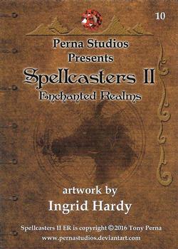 2016 Perna Studios Spellcaster II: Enchanted Realms #10 Ingrid Hardy Back