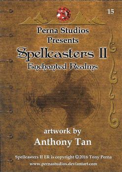 2016 Perna Studios Spellcaster II: Enchanted Realms #15 Anthony Tan Back