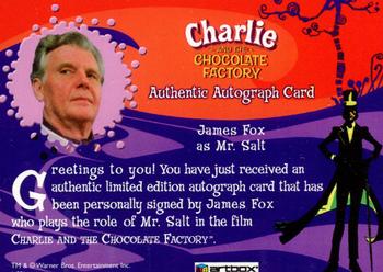2005 ArtBox Charlie and the Chocolate Factory - Autographs #NNO James Fox Back
