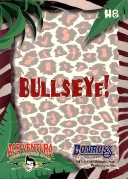 1995 Donruss Ace Ventura: When Nature Calls - Foil #H8 Bullseye! Back