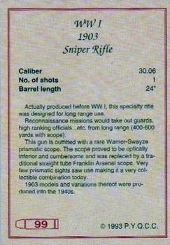 1993 Performance Years Great Guns! #99 WWI 1903 Sniper Rifle Back