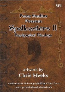 2016 Perna Studios Spellcaster II: Enchanted Realms - Spot Foil #SF1 Chris Meeks Back
