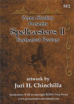 2016 Perna Studios Spellcaster II: Enchanted Realms - Spot Foil #SF2 Juri H. Chinchilla Back
