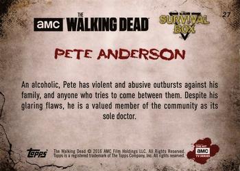 2016 Topps The Walking Dead Survival Box #27 Pete Anderson Back
