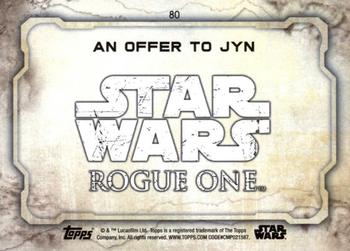 2016 Topps Star Wars Rogue One Series 1 #80 An offer to Jyn Back