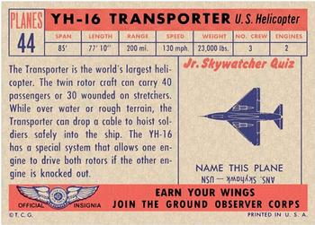 1957 Topps Planes (R707-2) - Red Back #44 YH-16 Transporter Back