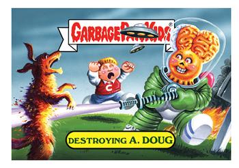 2017 Topps Garbage Pail Kids Adam-geddon #2a Destroying A. Doug Front