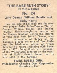 1948 Swell Babe Ruth Story #24 Lefty Gomez / William Bendix / Bucky Harris Back