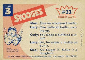 1959 Fleer The Three Stooges #33 Let me know when my number comes up. Back
