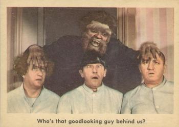 1959 Fleer The Three Stooges #35 Who's that goodlooking guy behind us? Front