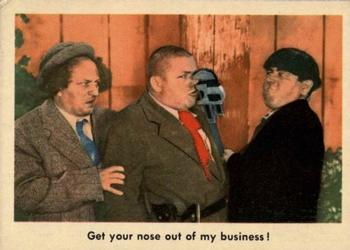1959 Fleer The Three Stooges #36 Get your nose out of my business! Front
