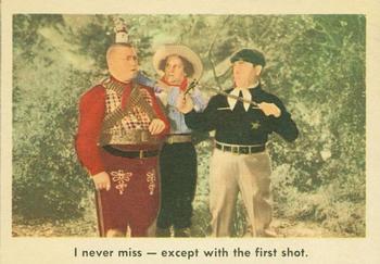 1959 Fleer The Three Stooges #40 I never miss - except with the first shot. Front