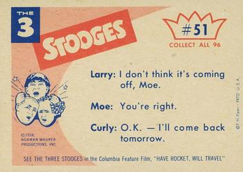 1959 Fleer The Three Stooges #51 Be careful, this is my only suit. Back