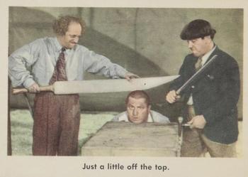 1959 Fleer The Three Stooges #56 Just a little off the top. Front