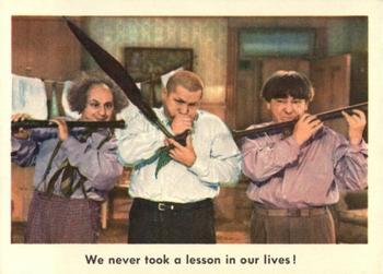 1959 Fleer The Three Stooges #61 We never took a lesson in our lives! Front