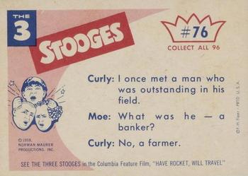 1959 Fleer The Three Stooges #76 Now you know where we get all that corn! Back