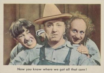 1959 Fleer The Three Stooges #76 Now you know where we get all that corn! Front