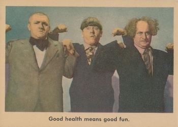 1959 Fleer The Three Stooges #78 Good health means good fun. Front