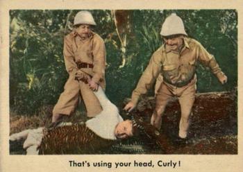 1959 Fleer The Three Stooges #91 That's using your head, Curly! Front