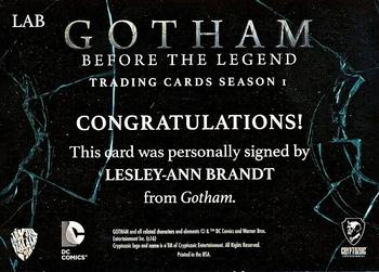 2016 Cryptozoic Gotham Season 1 - Autograph #LAB Lesley-Ann Brandt Back