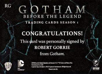 2016 Cryptozoic Gotham Season 1 - Autograph #RG Robert Gorrie Back
