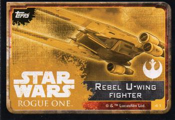 2016 Topps Star Wars Rogue One (UK Version) #41 Rebel U-Wing Fighter Back