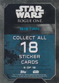 2016 Topps Star Wars Rogue One: Mission Briefing - Character/Vehicle Stickers #6 Bistan Back