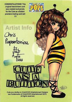 2016 Chadpops Cute as a Button - Artist Sketch Cards #NNO Chris Papantoniou Back