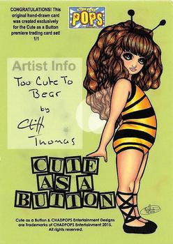 2016 Chadpops Cute as a Button - Artist Sketch Cards #NNO Cliff Thomas Back