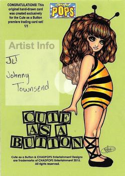2016 Chadpops Cute as a Button - Artist Sketch Cards #NNO Johnny Townsend Back